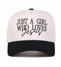 Load image into Gallery viewer, Just A Girl Who Loves Jesus Hat